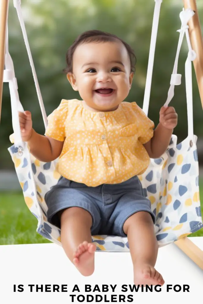 Is There A Baby Swing For Toddlers