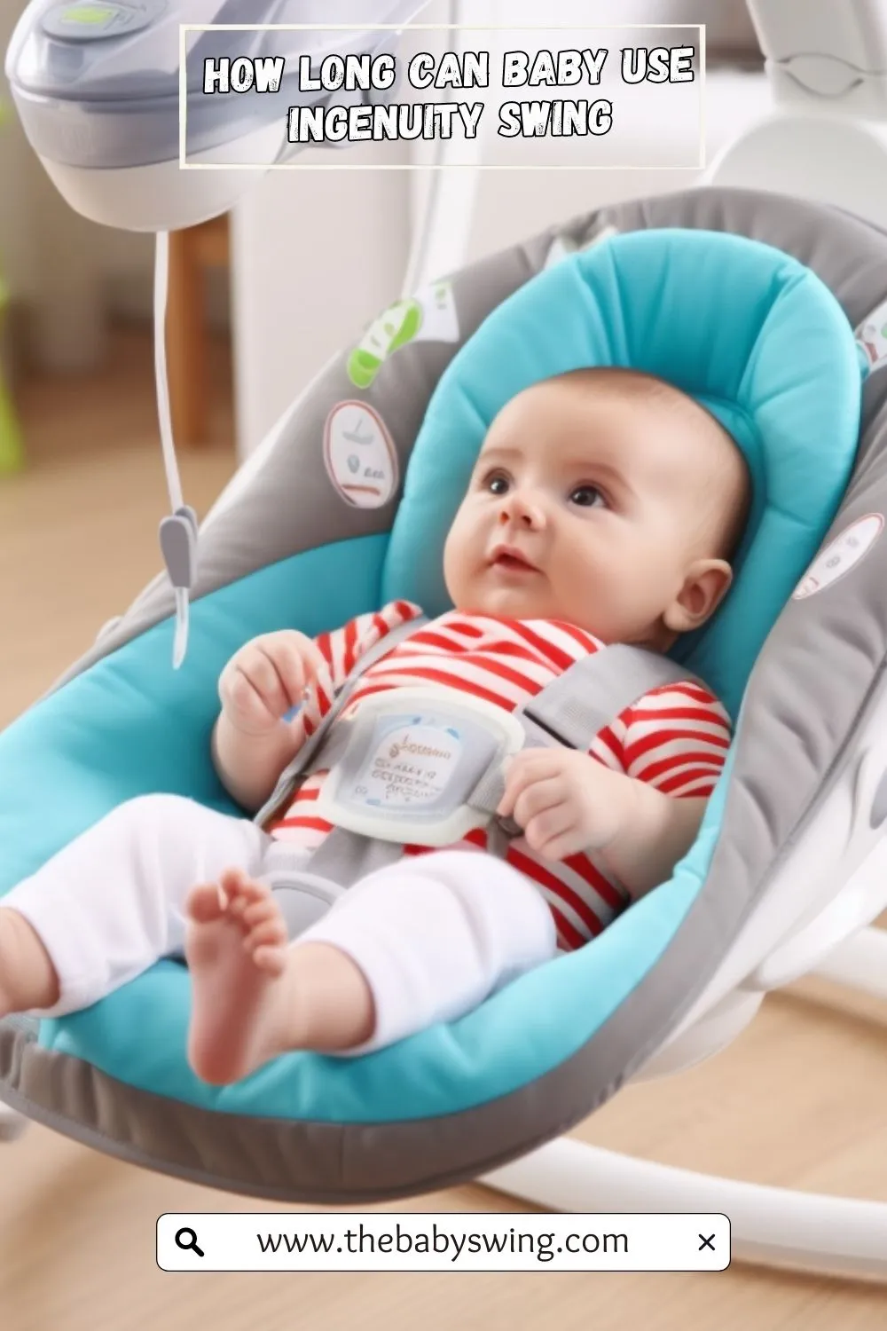 How Long Can Baby Use Ingenuity Swing
