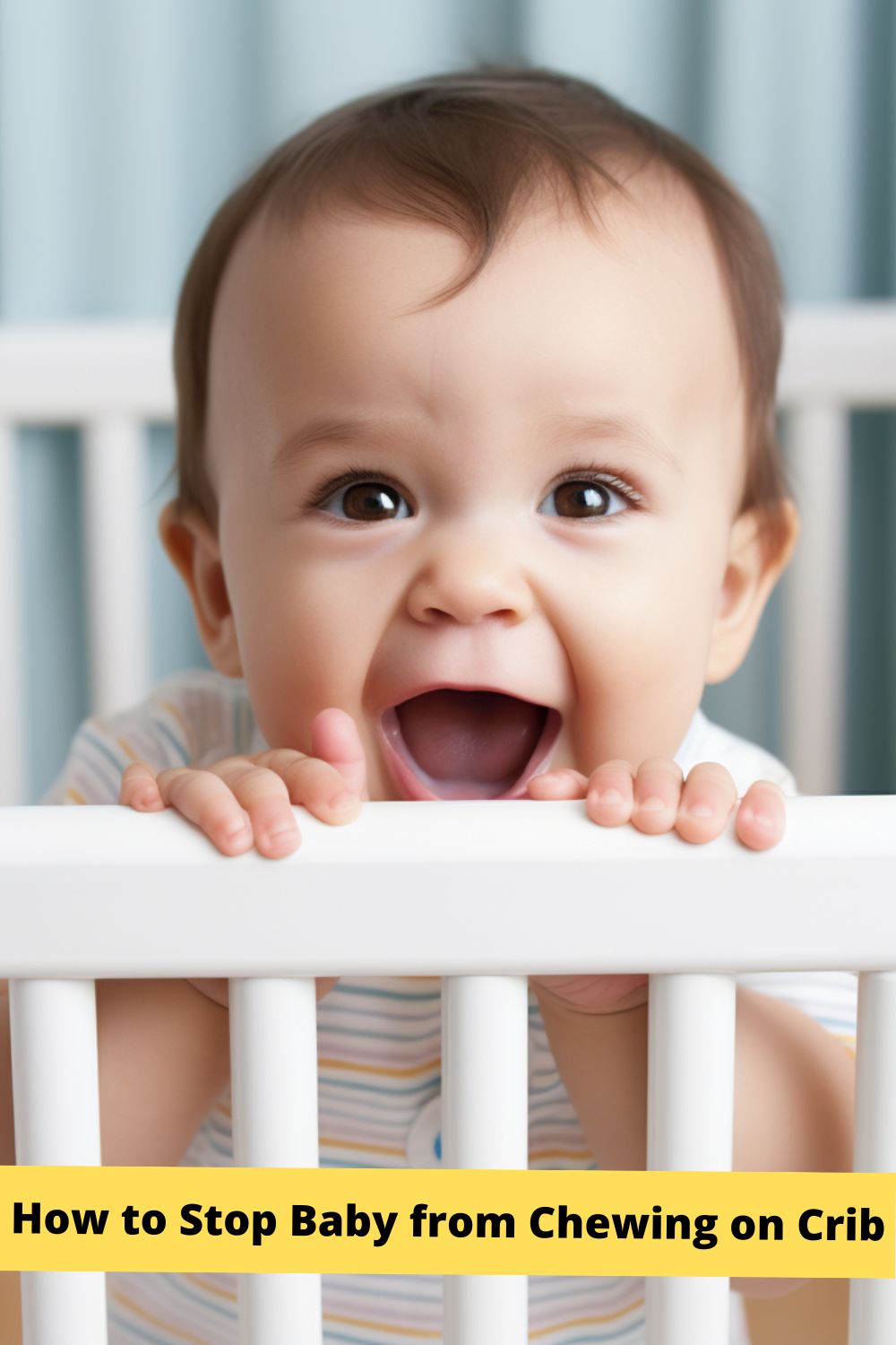 How to Stop Baby from Chewing on Crib